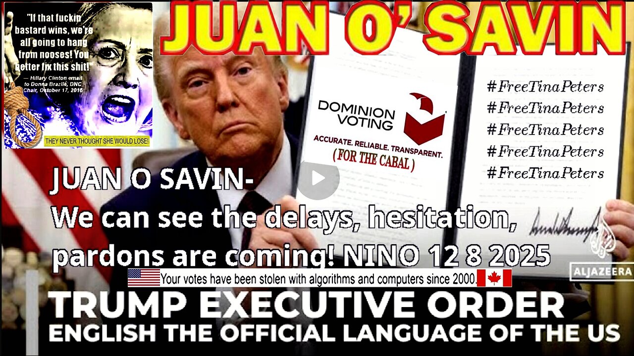 JUAN O SAVIN- We can see the delays, hesitation, pardons are coming! - NINO 12 8 2025