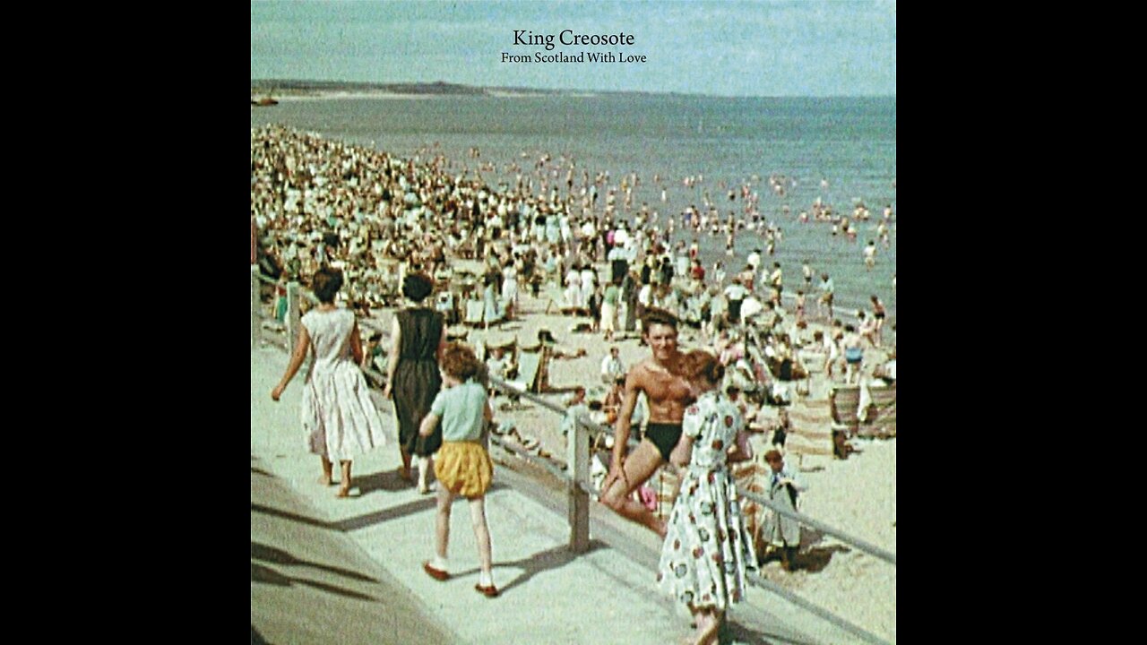 King Creosote - Something To Believe In 🇬🇧🏴󠁧󠁢󠁳󠁣󠁴󠁿