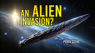 An Alien Invasion? | Perry Stone