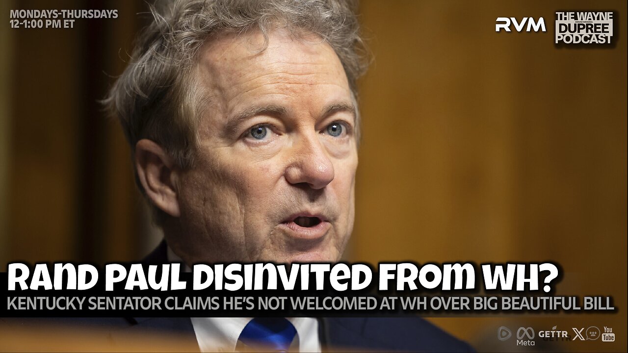 E2103: Rand Paul Slams Trump Over "Petty" Snub 6/12/25