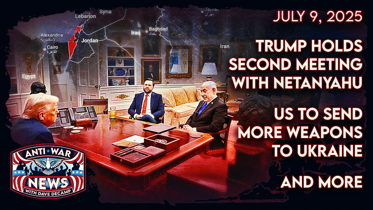 Trump Holds Second Meeting With Netanyahu, US To Send More Weapons to Ukraine, and More