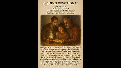 Evening Devotional - Echoes Through Generations - Joel 1.3