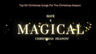 Top 50 Christmas Songs For The Christmas Season. Relax, Work, Sleep
