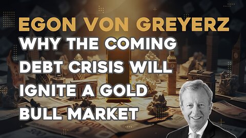 Why The Coming Debt Crisis Will Ignite a Gold Bull Market