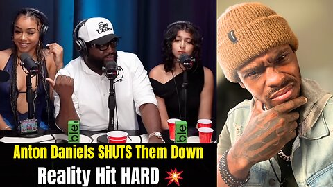 Anton Daniels SHUTS DOWN Delusional Women — Reality Hit Harder Than Expected 😳
