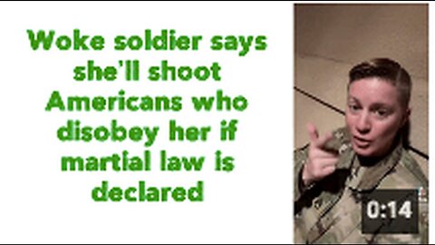 "Woke Soldier Threatens to Shoot Disobedient Americans Under Martial Law"