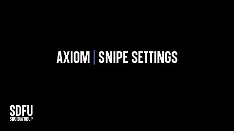 Axiom Trade - Snipe Settings