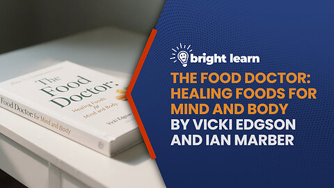 BrightLearn - The Food Doctor: Healing Foods for Mind and Body by Vicki Edgson and Ian Marber