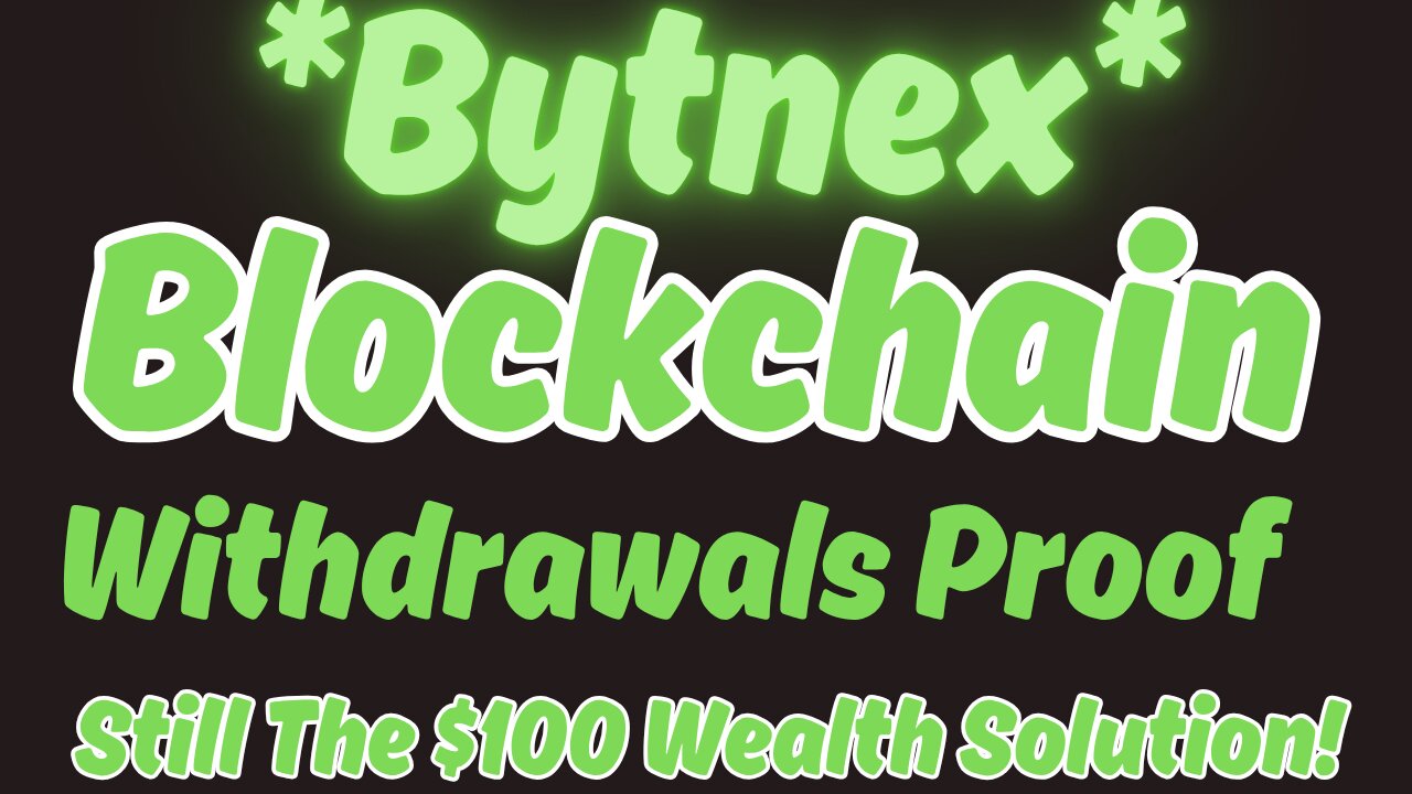 *Bytnex*|Blockchain Proof Of Withdrawals Of Over $100 Milllion|$100 To Join Below !