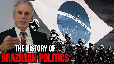 'Almost A Second Cuba' - Jordan Peterson On The Timeline Of Politics In Brazil