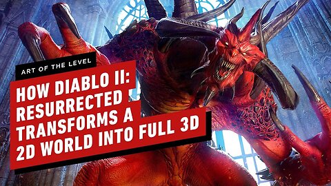 Diablo II Resurrected - Overcoming the Insane Hurdles of Making a 2D Game... 3D _ Art of the Level