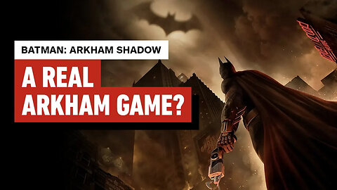 Batman - Arkham Shadow – The First Preview