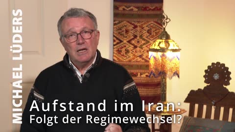 Aufstand im Iran: Folgt der Regimewechsel? - Michael Lüders