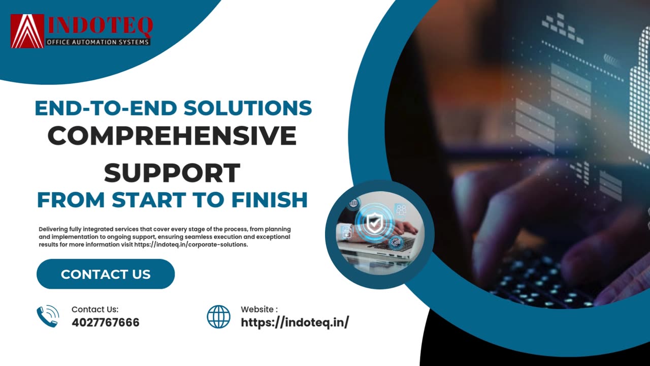 End-to-End Solutions – Comprehensive Support from Start to Finish