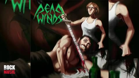 Dead Winds - Make War To Be In Peace (2025)