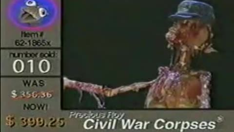 Prescious Roy Home Shopping Network: Civil War Corpses