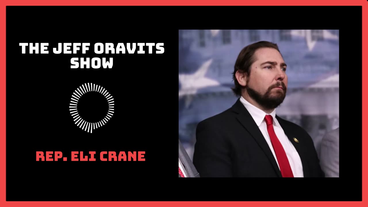 Rep. Eli Crane Talks Russia & Ukraine on "The Jeff Oravits Show"