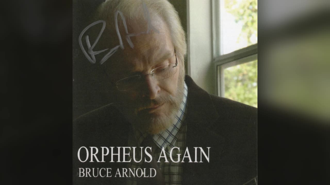 Bruce Arnold - Orpheus Again