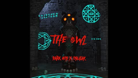 Dark God x Obleak - The Owl (Prod. By Yotto Beatz)