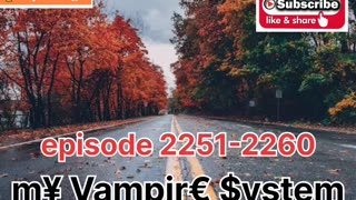 my vampire system ep 2251 to 2260 #story #listen #audioseries #love