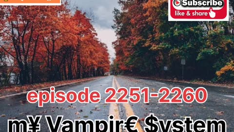 my vampire system ep 2251 to 2260 #story #listen #audioseries #love
