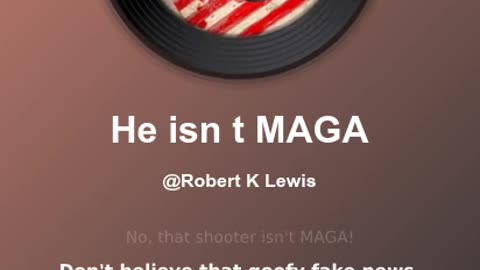 He Isn't MAGA