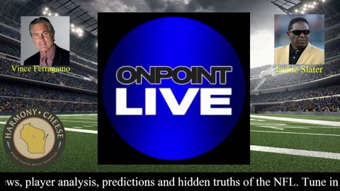 OnPoint Live w/ Vince Ferragamo and Jackie Slater 4-29-25