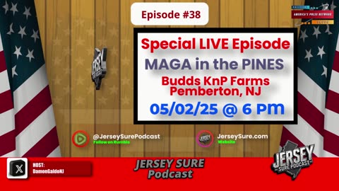 APN - Jersey Sure Podcast - LIVE @ MAGA in the Pines.