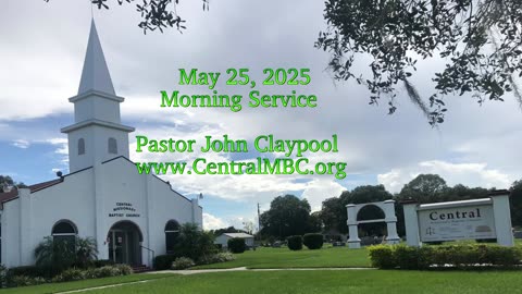 Morning Service, 5/25/2025