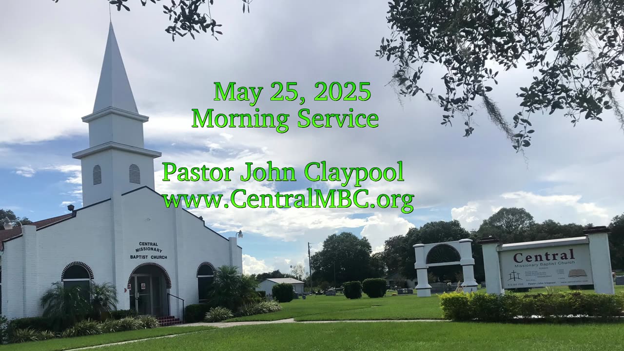 Morning Service, 5/25/2025