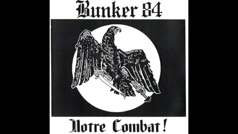 Bunker 84 - Ultime Ralliement RAC Oi!
