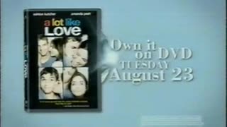 August 18, 2005 - 'A Lot Like Love' Comes to Home Video