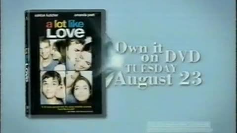 August 18, 2005 - 'A Lot Like Love' Comes to Home Video