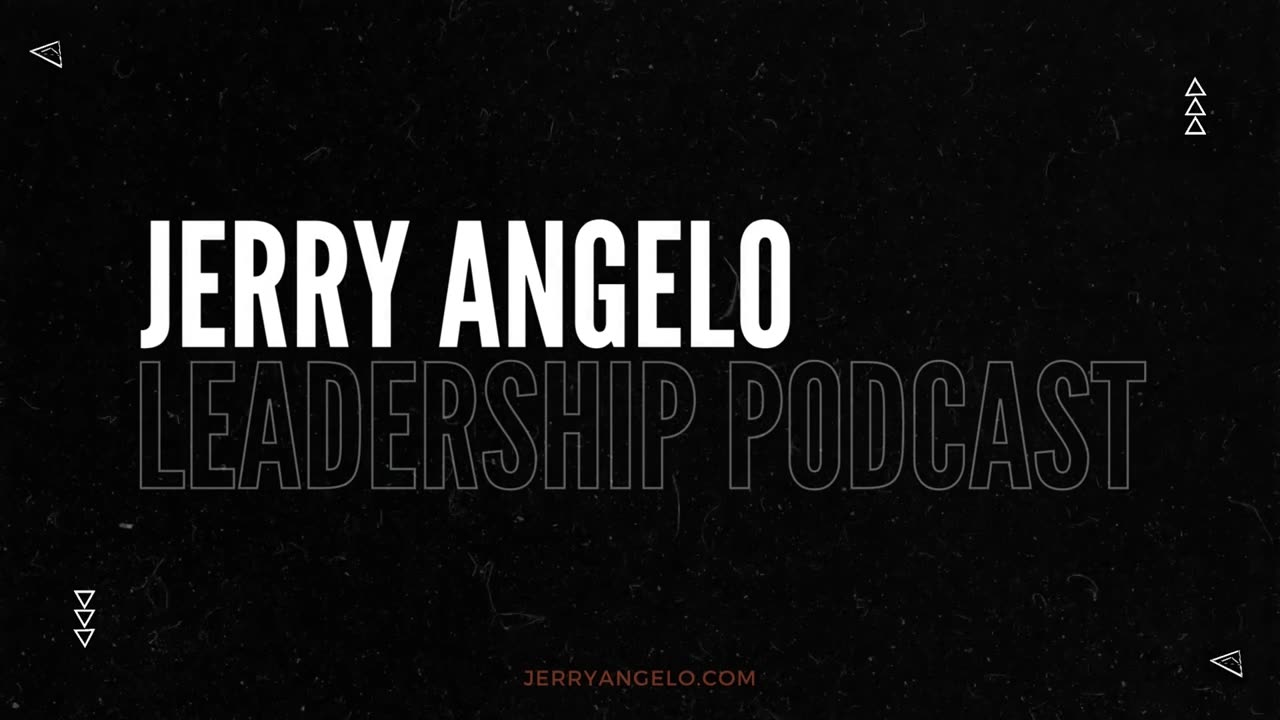Jerry Angelo Leadership Podcast – Teaser Episode