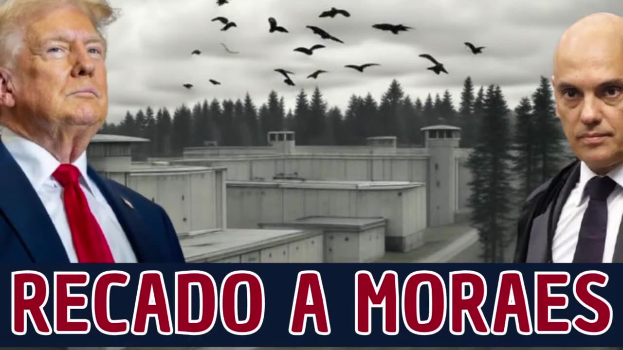 GOVERNO TRUMP MANDA RECADO DIRETO A MORAES