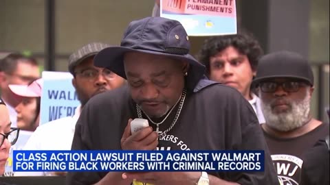 Black Employees Sue Walmart Over ‘Discriminatory’ Background Check Policy