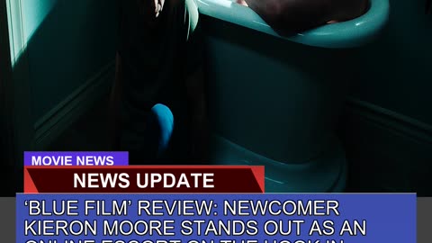 Blue Film Review Newcomer Kieron Moore Stands O