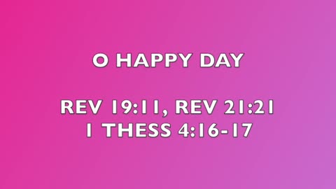 O HAPPY DAY