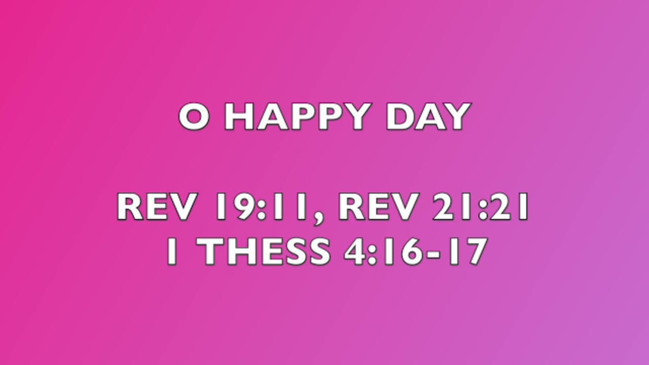 O HAPPY DAY