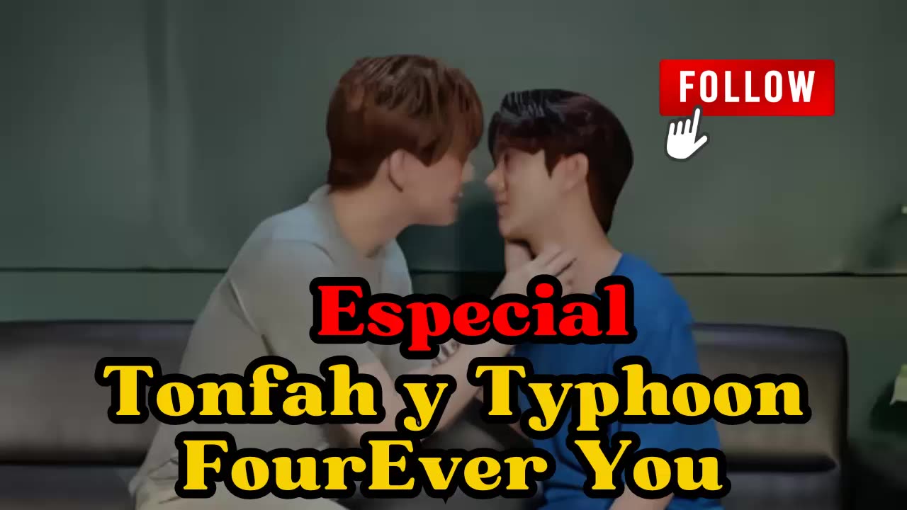 TONFAH Y TYPHOON – capítulo especial (final) - DULCE - Fourever You