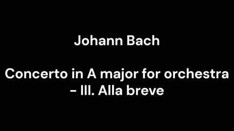 Concerto in A major for orchestra - III. Alla breve