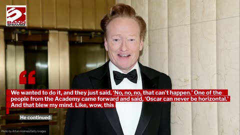 Conan O'Brien was banned from putting clothes on a giant Oscar statue