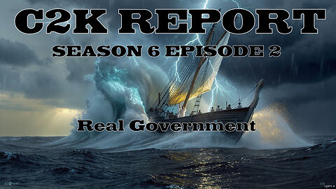 C2K Report S6 E002: Real Government!