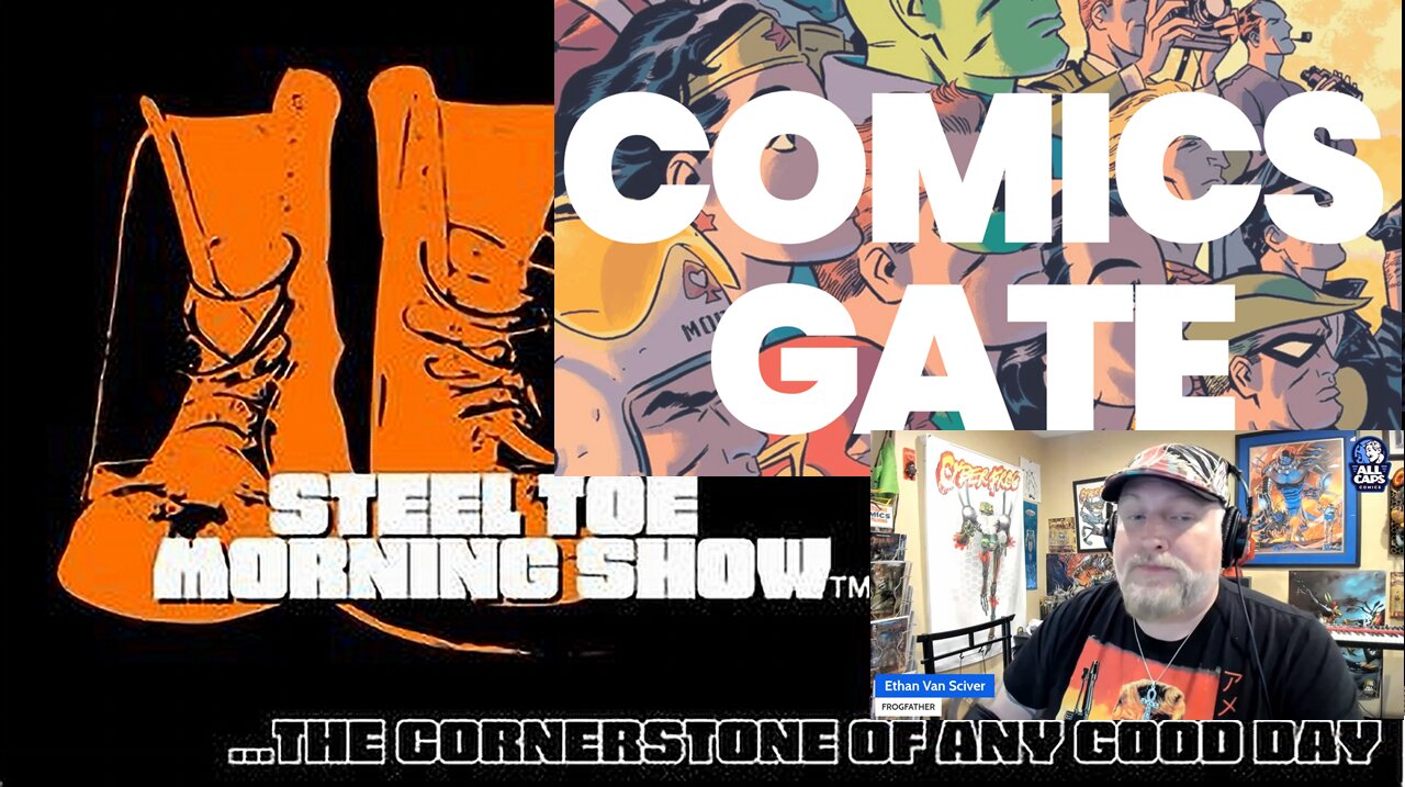 Aaron is Introduced to Comics Gate and the Ethan Van Sciver Scam