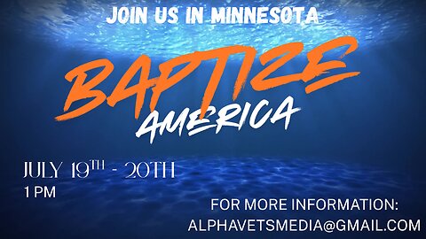 Minnesota Baptism | July 19th-20th