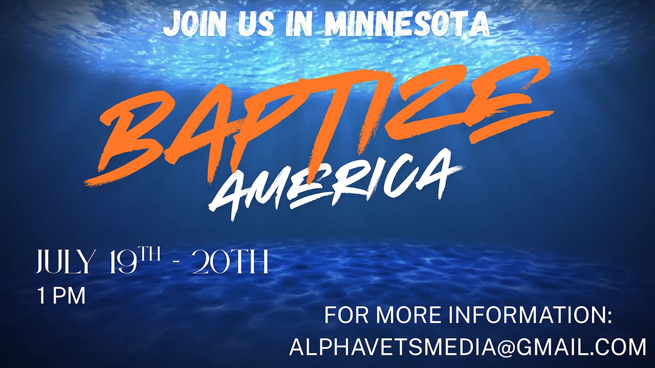 Minnesota Baptism | July 19th-20th