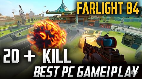 Farlight 84 - 20 Kills | PC Gameplay by moinvai
