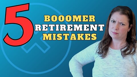 The Biggest Retirement Mistakes Boomers Wish They Avoided