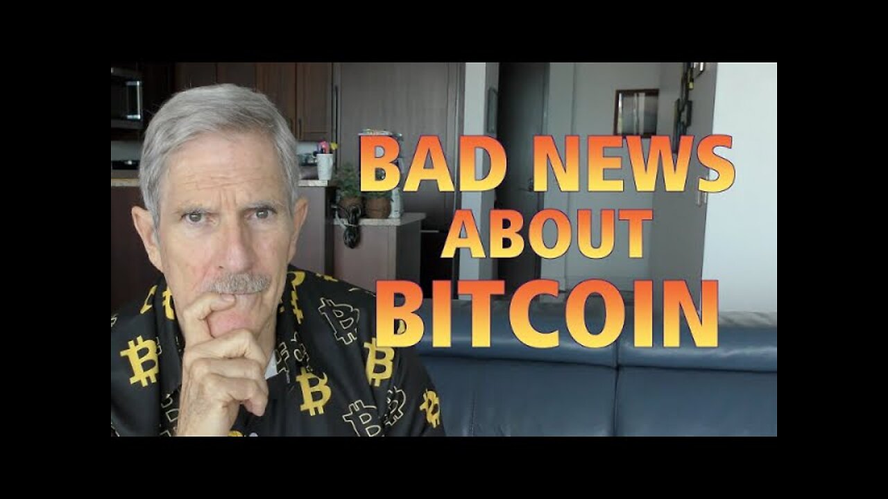 Bad News About Bitcoin