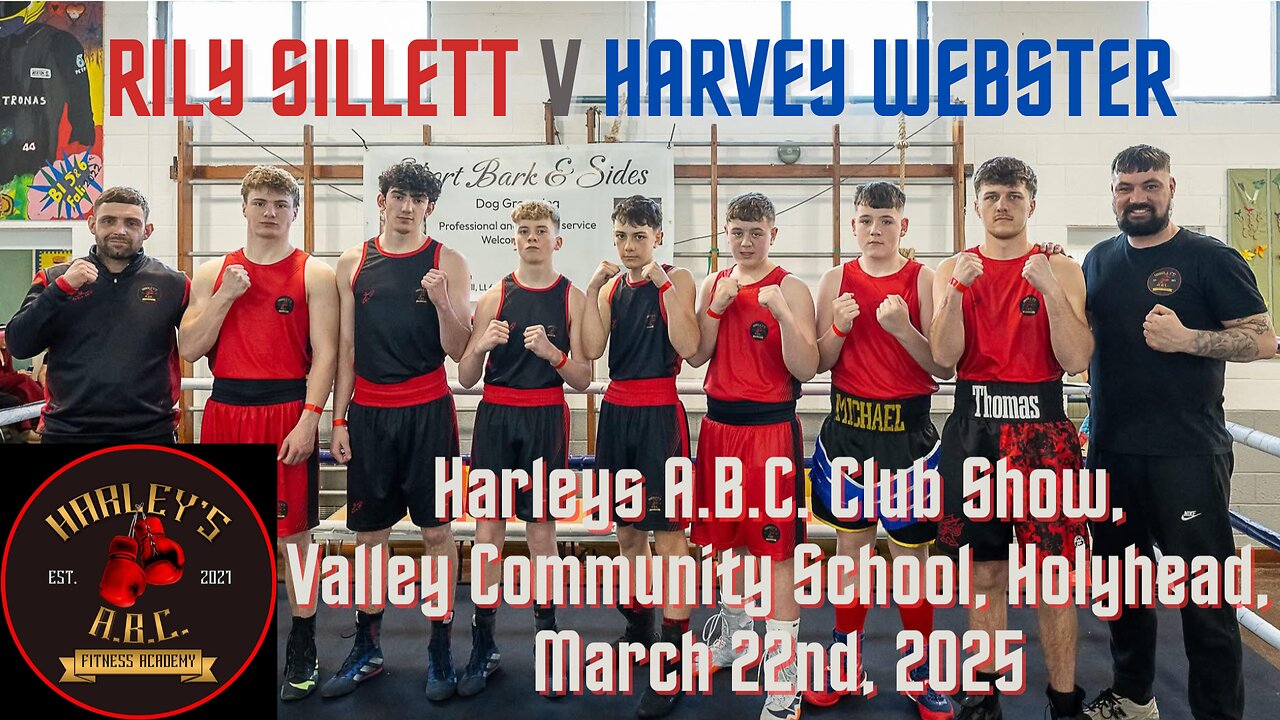 Harleys A.B.C. Presents an Afternoon Fight Card - Rily Sillett V Harvey Webster 22.03.25